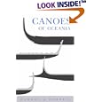 Canoes of Oceania (Special Publications - Bernice P. Bishop Museum; 27-29) by Alfred C. Haddon and James Hornell