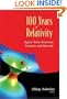 100 Years of Relativity: Space-time Structure Einstein And Beyond