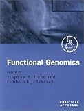 Functional Genomics: A Practical Approach (Practical Approach Series)