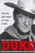  : Duke: Life and Times: The Life and Times of John Wayne