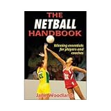 Human Kinetics The Netball Handbook By Jane Woodlands Human Kinetics The Netball Handbook By Jane Woodlands