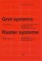 Grid Systems in Graphic Design/Raster Systeme Fur Die Visuele Gestaltung