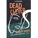 Dead Clever (Lily Pascale Mysteries)