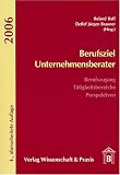 Berufsziel Unternehmensberater 2006