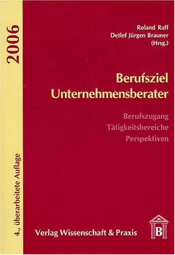 Berufsziel Unternehmensberater 2006