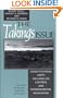 The Takings Issue: Constitutional Limits On Land Use Control And Environmental Regulation