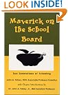 Maverick on the School Board