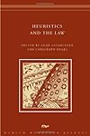 Heuristics and the Law (Dahlem Workshop Reports)
