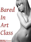 Bared In Art Class