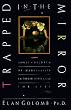 Trapped in the Mirror: Adult Children of Narcissists in Their Struggle for Self