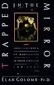Trapped in the Mirror: Adult Children of Narcissists in Their Struggle for Self
