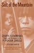 Salt of the Mountain: Campa Ashaninka History and Resistance in the Peruvian Jungle