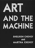Art and the Machine: An Account of Industrial Design in 20Th-Century America