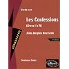 Etude sur Les Confessions, Jean-Jacques Rousseau : Livres I � IV