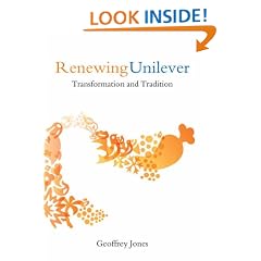 Renewing Unilever: Transformation and Tradition