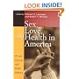 Sex, Love, and Health in America: Private Choices and Public Policies