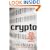 Crypto: How the Code Rebels Beat the Government Saving Privacy in the Digital Age