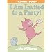 I Am Invited to a Party! (Elephant & Piggie Book)