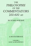 The Philosophy of the Commentators, 200-600 AD: Logic and Metaphysics v.3