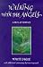 Walking with the Angels