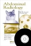 Abdominal Radiology: For the Small Animal Practitioner (Made Easy)