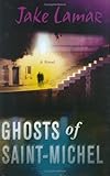 Ghosts of Saint-Michel (American Mysteries in Paris, featuring Ricky Jenks)
