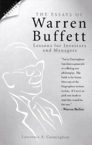 The Essays of Warren Buffett: Lessons for Investors and Managers, Revised Edition