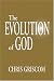 The Evolution of God