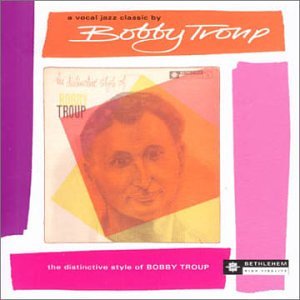 CD-Charts  Music : The Distinctive Style of Bobby Troup