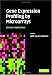 Book Gene Expression Profiling by Microarrays: Clinical Implications