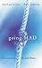 Books : Going Mad: Understanding Mental Illness