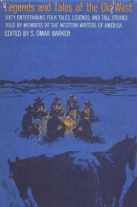 Legends and Tales of The Old West