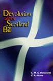 Scottish Devolution: The Bill Explained