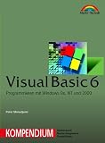 Produkt-Bild: Visual Basic 6 - Kompendium . Programmieren mit Windows 9x, Windows NT und Windows