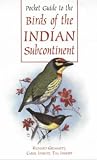 Pocket Guide to the Birds of the Indian Subcontinent