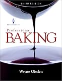 Professional Baking Wayne Gisslen