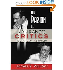 The Passion of Ayn Rand's Critics