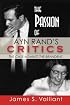 The Passion of Ayn Rand's Critics