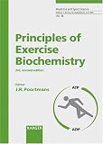 Principles of Exercise Biochemistry (Medicine and Sport Science)
