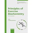 Principles of Exercise Biochemistry (Medicine and Sport Science) by J. R. Poortmans