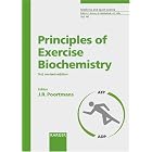 Click here to buy Principles of Exercise Biochemistry (Medicine and Sport Science) by  J. R. Poortmans.