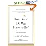 How Good Do We Have to Be? A New Understanding of Guilt and Forgiveness