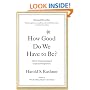 How Good Do We Have to Be?: A New Understanding of Guilt and Forgiveness