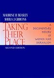 Taking Their Place: A Documentary History of Women and Journalism