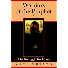 Warriors of the Prophet, The Struggle for Islam