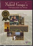 The Naked Grape: Introduction to Wine