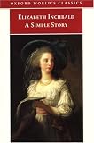 Buy : A Simple Story (Oxford World`s Classics)