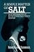 A Simple Matter of Salt: An Ethnography of Nutritional Deficiency in Spain (Comparative Studies of Health Systems and Medical Care)
