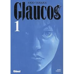 Glaucos, Tome 1 :