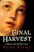 The Final Harvest: Medjugorje at the End of the Century by Wayne Weible ISBN 1557252238